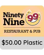 $50.00 Ninety Nine Restaurant Gift Card