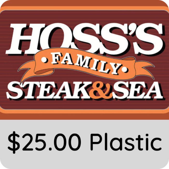 $25.00 Hoss's Family Steak & Sea Gift Card